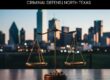 Criminal Defense Lawyer North Texas