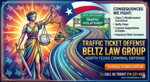 Traffic Ticket Attorney North Texas | Beltz Law Group Traffic Ticket Attorney North Texas