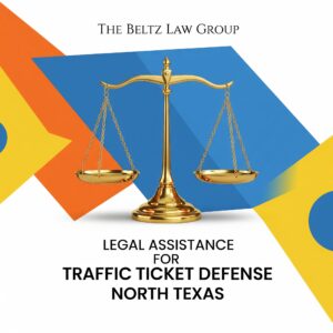 North Texas Traffic Ticket Defense Lawyer