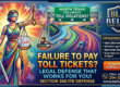 Failure to Pay Toll Ticket Defense