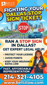 Dallas Ran Stop Sign Ticket Attorney | Beltz Law Group Dallas Ran Stop Sign Ticket Attorney