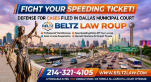 Dallas Speeding Ticket Attorney | Beltz Law Group Dallas Speeding Ticket Attorney